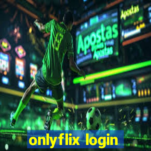 onlyflix login